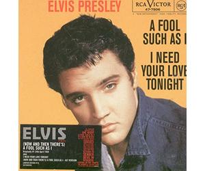 Presley, Elvis - A Fool Such As I/I Need Your Love Tonight