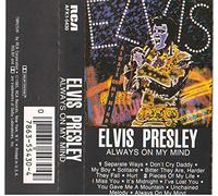 Presley, Elvis - Always on My Mind [CASSETTE]