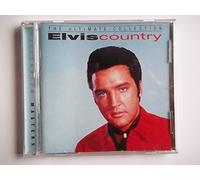 Presley Elvis - Elvis Country: The Ultimate Collection