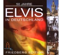 Presley,Elvis - Elvis in Deutschland Friedberg Edition