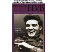 Presley Elvis - Private Presley: Elvis In Germany - Missing Years [VHS]