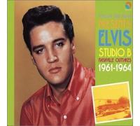 Presley, Elvis - Studio B - Nashville Outtakes