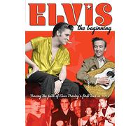 Presley, Elvis - The Beginning