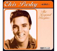 Presley, Elvis - The Legend Begins: Live 1954-1956