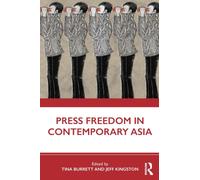 Press Freedom in Contemporary Asia