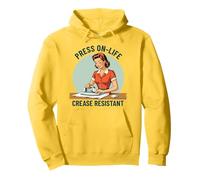Press On Life Crease Resistant Retro Ironing Life Quote Pullover Hoodie