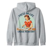 Press On Life Crease Resistant Retro Ironing Life Quote Zip Hoodie