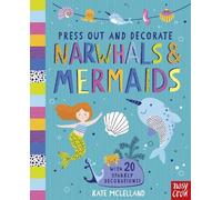 Press Out And Decorate Narwhals & Mermaids