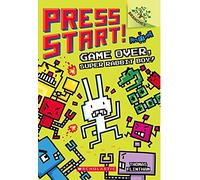 Press Start! #01 Game Over a Branches Book: Super Rabbit Boy!