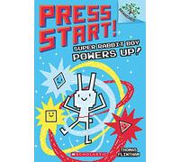 Press Start! #2: Super Rabbit Boy Powers Up!