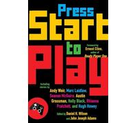 Press Start to Play: Stories (A Vintage original)