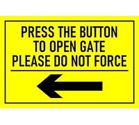 Press the button to open gate, please do not force, arrow pointing left sign - Self adhesive sticker (200mm x 150mm)