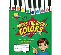 Press the right colors and you’ll play a song!Simple Songs For Kids & Beginners + Videos: The easiest piano songbook you've ever seen