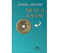 Presse le bouton !