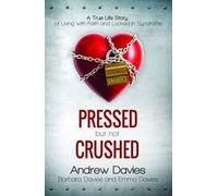 Pressed but Not Crushed by Andrew Davies (2015-09-12)