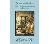 Pressed For Time: 3 (Saffron Tate Cosy Mystery)