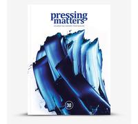 Pressing Matters : Magazine : The Passion & Process Behind Modern Printmaking : Issue 30