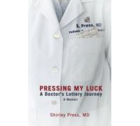 Pressing My Luck: A Doctor's Lottery Journey