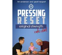 Pressing Reset: Original Strength Reloaded