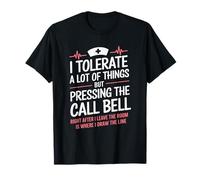 Pressing The Call Bell Right After I Leave The Room, PCT T-Shirt