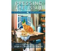 Pressing the Issue: Volume 6 (A Cookbook Nook Mystery)
