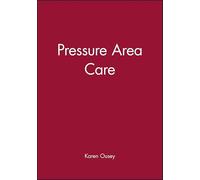 Pressure Area Care (Essential Clinical Skills for Nurses)