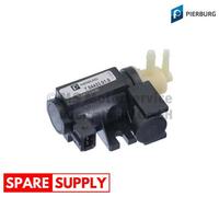 PRESSURE CONVERTER, TURBOCHARGER FOR OPEL ASTRA H PIERBURG 7.04423.01.0