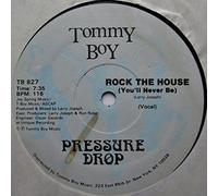 Pressure Drop (2) - Rock The House (You'll Never Be)