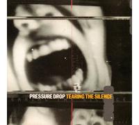 Pressure Drop - Tearing the Silence