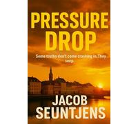 Pressure drop (The Kim Andersen series)