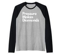 Pressure Makes Diamonds Slogan Graphic Design Raglan Baseball Tee