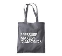 Pressure Makes Diamonds Tote Shopping Bag 10 Litres Capacity 42 x 38cm
