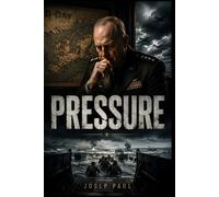 PRESSURE: “The Countdown to D-Day: General Dwight D. Eisenhower’s Crucial Decision”