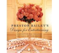 Preston Bailey's Design For Entertaining