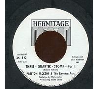 Preston Jackson & The Rhythm Aces - Three - Quarter - Stomp-7" 45