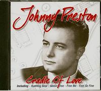Preston, Johnny - Cradle Of Love
