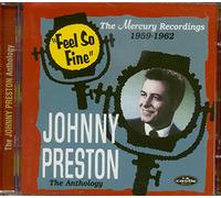 Preston, Johnny - Feel So Fine: The Johnny Preston Anthology