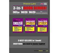 Preston Lee’s 3-in-1 Book Series! Beginner English, Conversation English & Read & Write English Lesson 1 - 20 For Romanian Speakers (British Version) ... For Romanian Speakers (British Version))