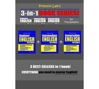 Preston Lee’s 3-in-1 Book Series! Beginner English Lesson 1 - 44 + Intermediate English Lesson 1 - 40 + Conversation English Lesson 1 - 40 For Thai Speakers (Preston Lee's English For Thai Speakers)