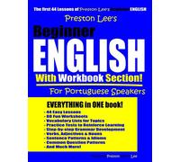 Preston Lee’s Beginner English With Workbook Section For Portuguese Speakers (Preston Lee's English For Portuguese Speakers)