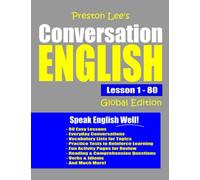 Preston Lee’s Conversation English Lesson 1 - 80 Global Edition (Preston Lee's English Global Edition)