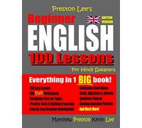 Preston Lee's Beginner English 100 Lessons For Hindi Speakers (British) (Preston Lee's English For Hindi Speakers (British Version))