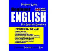 Preston Lee's Beginner English For Spanish Speakers (British Version)