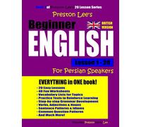 Preston Lee's Beginner English Lesson 1 - 20 For Persian Speakers (British Version) (Preston Lee's English For Persian Speakers (British Version))