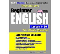 Preston Lee's Beginner English Lesson 1 - 60 For Khmer Speakers (British Version) (Preston Lee's English For Khmer Speakers (British Version))