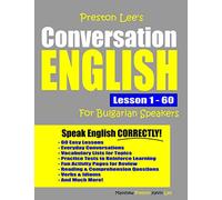 Preston Lee's Conversation English For Bulgarian Speakers Lesson 1 - 60 (Preston Lee's English For Bulgarian Speakers)