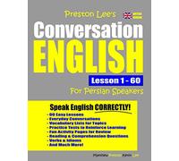 Preston Lee's Conversation English For Persian Speakers Lesson 1 - 60 (British Version) (Preston Lee's English For Persian Speakers (British Version))