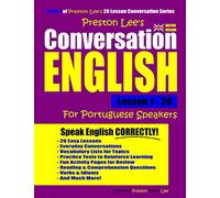 Preston Lee's Conversation English For Portuguese Speakers Lesson 1 - 20 (British Version) (Preston Lee's English For Portuguese Speakers (British Version))
