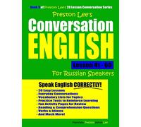 Preston Lee's Conversation English For Russian Speakers Lesson 41 - 60 (Preston Lee's English For Russian Speakers)