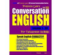 Preston Lee's Conversation English For Taiwanese Lesson 1 - 20 (British Version) (Preston Lee's English For Taiwanese (British Version))